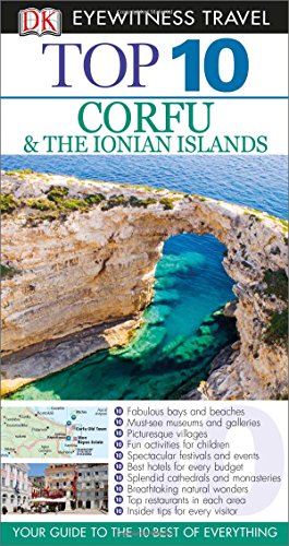 Top 10 Corfu &amp; the Ionian Islands by DK Publishing