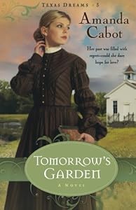 Tomorrow's Garden: A Novel