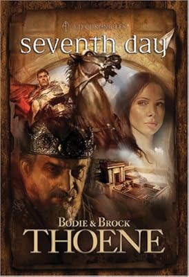 Seventh Day (A. D. Chronicles, Book 7)