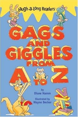 Gags and Giggles from A to Z (Laugh-A-Long Readers)