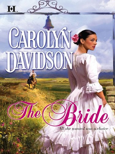 The Bride by Carolyn Davidson