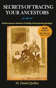 Secrets of Tracing Your Ancestors, 6E