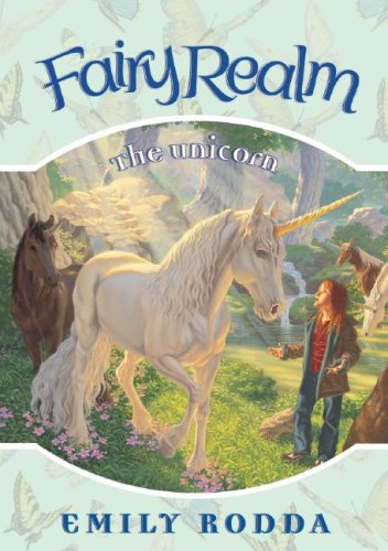 The Unicorn (Fairy Realm) by Emily Rodda