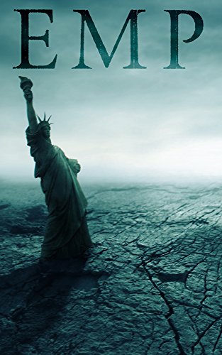 EMP No Power: Post Apocalyptic Fiction-  Book 1
