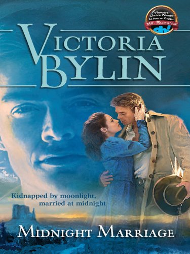 Midnight Marriage (Harlequin Historical) by Victoria Bylin