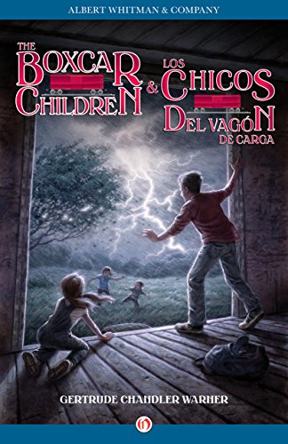 The Boxcar Children &amp; Los chicos del vag&oacute;n de carga by Gertrude Chandler Warner