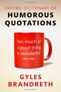 Oxford Dictionary of Humorous Quotations 5e