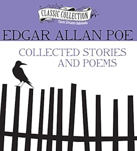 Edgar Allan Poe - Collected Stories and Poems