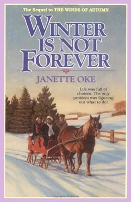 Winter is Not Forever (Seasons of the Heart #3)