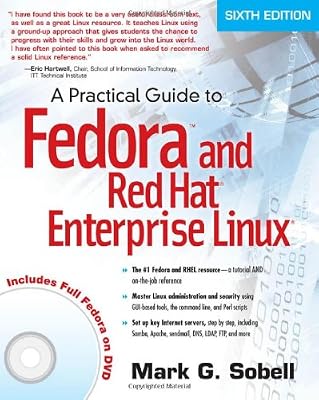 A Practical Guide to Fedora and Red Hat Enterprise Linux