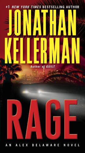 Rage: An Alex Delaware Novel by Jonathan Kellerman