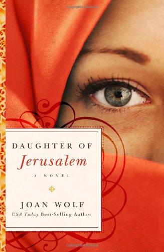 Daughter of Jerusalem by Joan Wolf