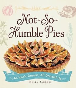 Not-So-Humble Pies: An iconic dessert, all dressed up