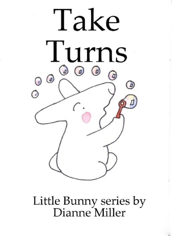 Take Turns (Little Bunny series Book 26)