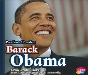 Presidente Barack Obama/President Barack Obama by Jennifer L. Marks