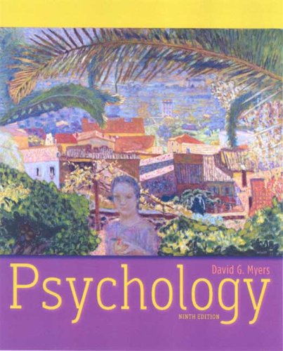 Psychology, 9th Edition by David G. Myers