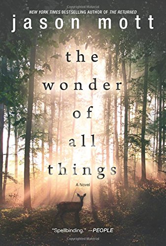 The Wonder of All Things by Jason Mott