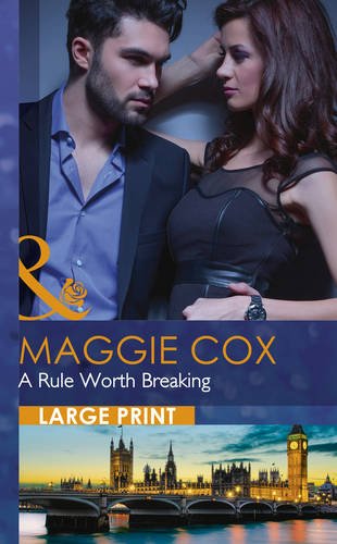 A Rule Worth Breaking by Maggie Cox