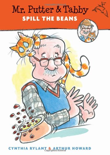 Mr. Putter &amp; Tabby Spill the Beans by Cynthia Rylant