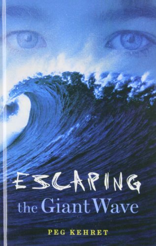 Escaping the Giant Wave by Peg Kehret