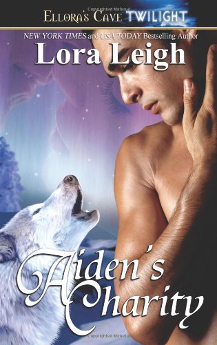 Aiden's Charity (Wolf Breeds, Book 3) by Lora Leigh