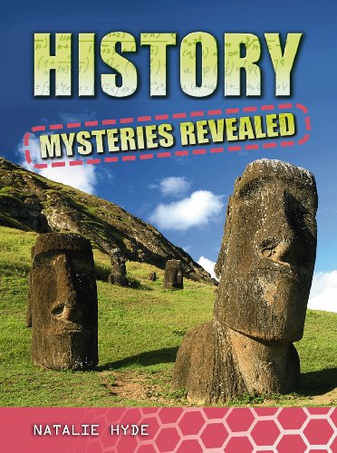 History Mysteries Revealed by Natalie Hyde