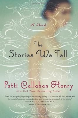 The Stories We Tell: A Novel