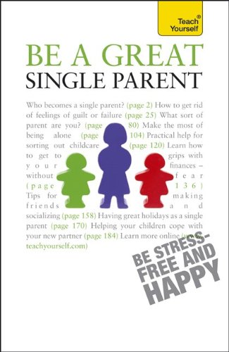 Be a Great Single Parent: A Teach Yourself Guide by Suzie Hayman