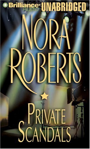 Private Scandals by Nora Roberts