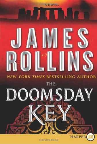 The Doomsday Key: A Sigma Force Novel by James Rollins