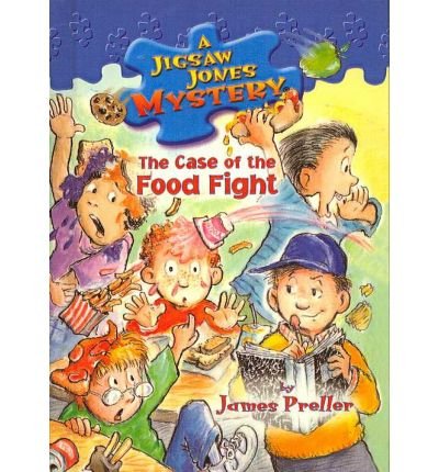 Case of the Food Fight (Jigsaw Jones Mysteries (Pb))