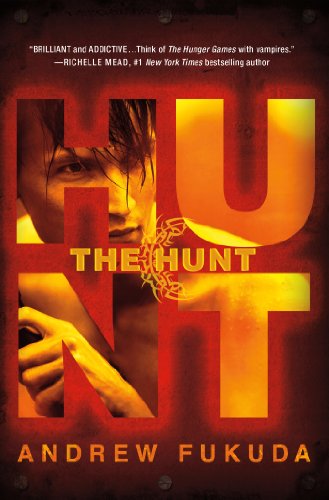 The Hunt (The Hunt Trilogy) by Andrew Fukuda