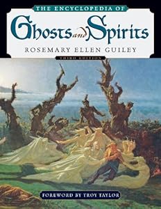 The Encyclopedia of Ghosts and Spirits
