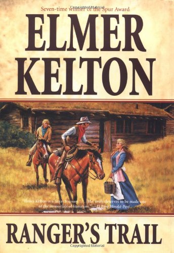 Ranger's Trail by Elmer Kelton