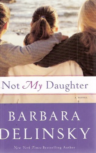 Not My Daughter by Barbara Delinsky