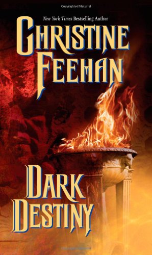 Dark Destiny (The Carpathians (Dark) Series, Book 11) by Christine Feehan