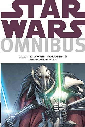 Star Wars Omnibus: Clone Wars Volume 3 The Republic Falls by Haden Blackman  ,