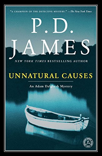 Unnatural Causes (Adam Dalgliesh Mysteries Book 3) by P.D. James