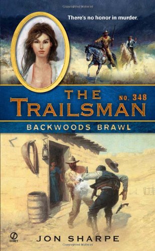 The Trailsman #347: Dakota Death Trap by Jon Sharpe
