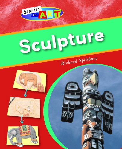 Sculpture (Stories in Art) by Richard Spilsbury