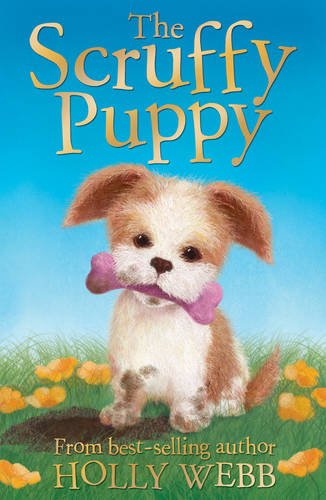 The Scruffy Puppy by Holly Webb