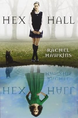 Hex Hall Book One