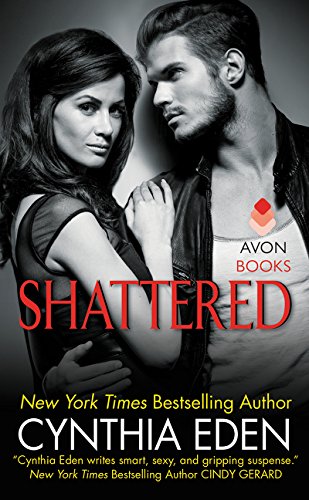 Shattered: LOST Series #3 by Cynthia Eden