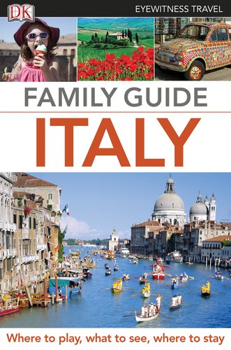 Family Guide Italy by DK Publishing