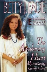 The Awakening Heart: My Continuing Journey to Love