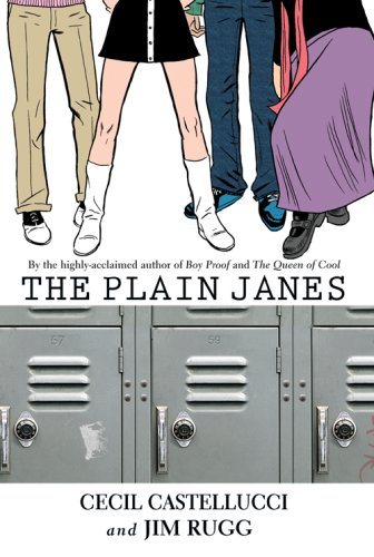 The Plain Janes (Minx) by Cecil Castellucci