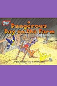 A Dangerous Day on the Farm (DangerSpot Series)