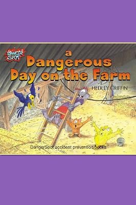 A Dangerous Day on the Farm (DangerSpot Series)