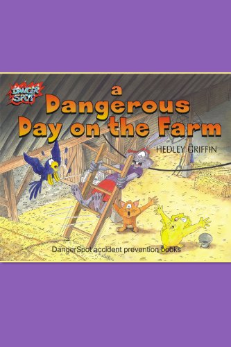 A Dangerous Day on the Farm (DangerSpot Series) by Hedley Griffin