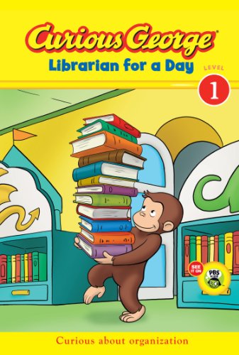 Curious George Librarian for a Day by H. A. Rey